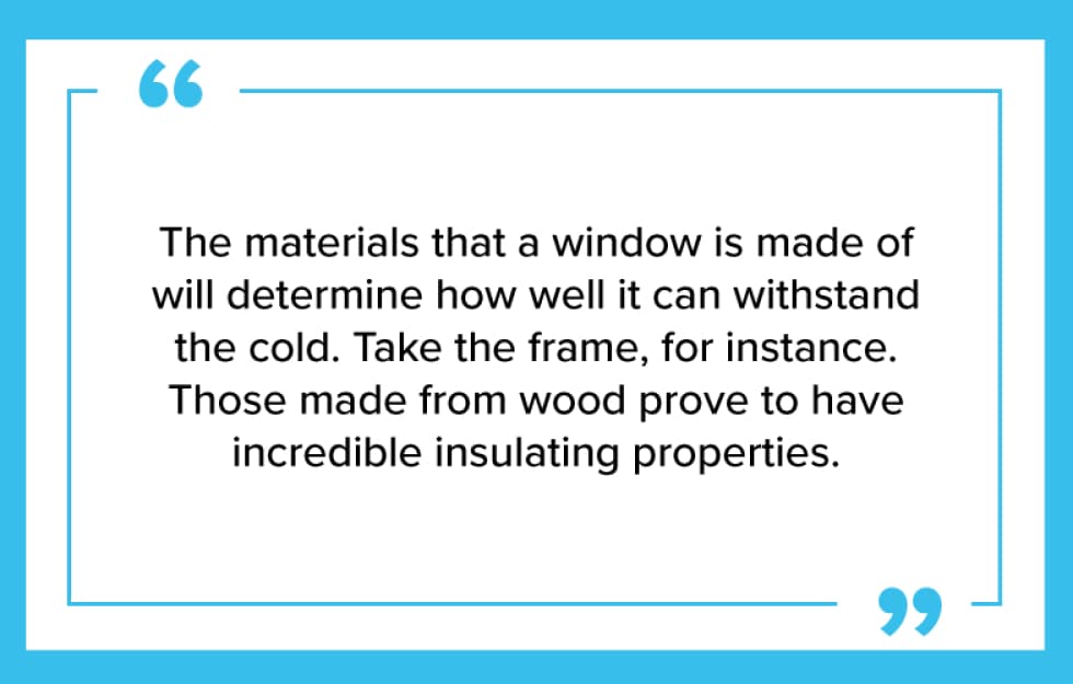 Best Windows for Cold Climate Block Quote 3