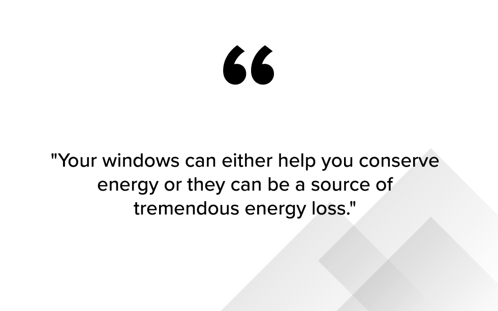 Energy Efficient Windows Block Quote