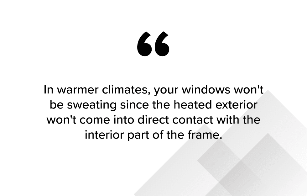 Thermally vs non thermally broken windows block quote 3