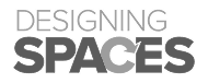 Designing Spaces